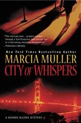 Book cover of City of Whispers by Marcia Muller