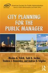 Book cover of City Planning for the Public Manager by Nicolas A. Valcik