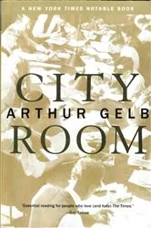 Book cover of City Room by Arthur Gelb