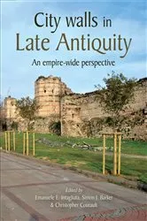 Book cover of City Walls in Late Antiquity by Emanuele Intagliata