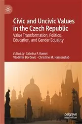 Book cover of Civic and Uncivic Values in the Czech Republic by Sabrina P. Ramet