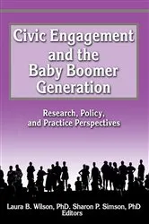 Book cover of Civic Engagement and the Baby Boomer Generation by Unknown