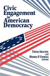 Book cover of Civic Engagement in American Democracy by Theda Skocpol
