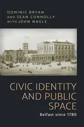 Book cover of Civic identity and public space by Dominic Bryan