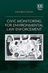 Book cover of Civic Monitoring for Environmental Law Enforcement by Anna Berti Suman
