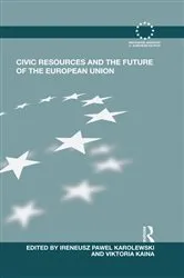 Book cover of Civic Resources and the Future of the European Union by Ireneusz Pawel Karolewski