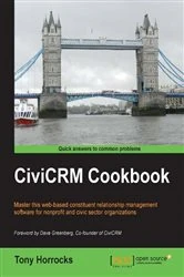 Book cover of CiviCRM Cookbook by Tony Horrocks