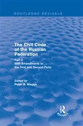Book cover of Civil Code of the Russian Federation: Pt. 3: With Amendments to the First and Second Parts by Peter B. Maggs