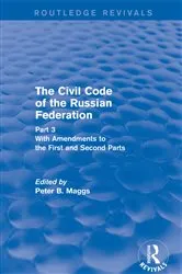 Book cover of Civil Code of the Russian Federation: Pts. 1, 2 & 3 by Peter B. Maggs