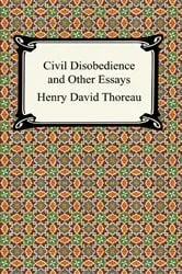 Book cover of Civil Disobedience and Other Essays (The Collected Essays of Henry David Thoreau) by Henry David Thoreau