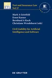 Book cover of Civil Liability for Artificial Intelligence and Software by Mark A. Geistfeld