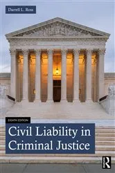 Book cover of Civil Liability in Criminal Justice (8th ed.) by Unknown