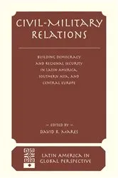 Book cover of Civil-military Relations by David R Mares
