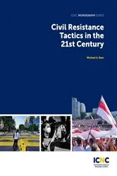 Book cover of Civil Resistance Tactics in the 21st Century by Michael Beer