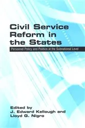 Book cover of Civil Service Reform in the States by J. Edward Kellough