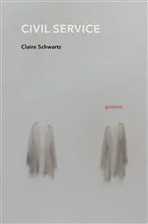 Book cover of Civil Service by Claire Schwartz