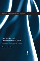 Book cover of Civil Society and Democratization in India by Sarbeswar Sahoo