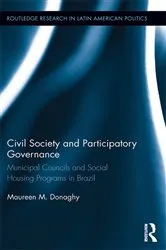 Book cover of Civil Society and Participatory Governance by Maureen M. Donaghy