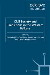 Book cover of Civil Society and Transitions in the Western Balkans by V. Bojicic-Dzelilovic