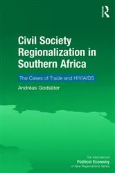 Book cover of Civil Society Regionalization in Southern Africa by Andréas Godsäter