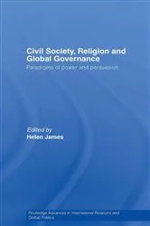 Book cover of Civil Society, Religion and Global Governance by Helen James
