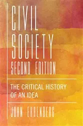 Book cover of Civil Society, Second Edition by John R. Ehrenberg