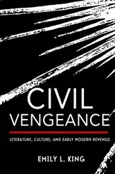 Book cover of Civil Vengeance by Emily L. King
