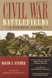 Book cover of Civil War Battlefields by David J. Eicher