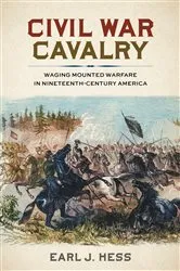 Book cover of Civil War Cavalry by Earl J. Hess