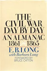 Book cover of Civil War Day by Day by E.B. Long