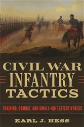 Book cover of Civil War Infantry Tactics by Unknown