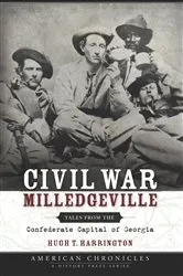 Book cover of Civil War Milledgeville by Hugh T. Harrington