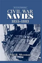 Book cover of Civil War Navies, 1855-1883 by Paul Silverstone