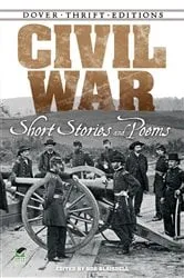 Book cover of Civil War Short Stories and Poems by Unknown