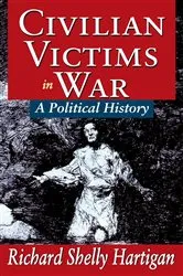Book cover of Civilian Victims in War by Alan L. Grey