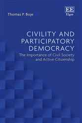Book cover of Civility and Participatory Democracy by Thomas P. Boje