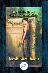 Book cover of Civilization of the Renaissance in Italy by Jacob Burckhardt