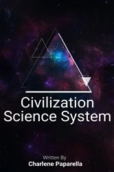Book cover of Civilization Science System by Charlene Paparella