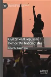 Book cover of Civilizational Populism in Democratic Nation-States by Ihsan Yilmaz