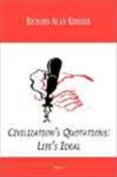 Book cover of Civilization's Quotations by Richard Alan Krieger