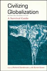 Book cover of Civilizing Globalization (2nd ed.) by Richard Sandbrook