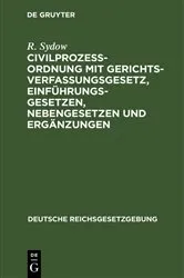 Book cover of Civilprozeßordnung mit Gerichtsverfassungsgesetz, Einführungsgesetzen, Nebengesetzen und Ergänzungen (3rd ed.) by Unknown