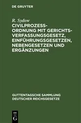Book cover of Civilprozeßordnung mit Gerichtsverfassungsgesetz, Einführungsgesetzen, Nebengesetzen und Ergänzungen (4th ed.) by R. Sydow
