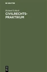 Book cover of Civilrechtspraktikum by Richard Schück