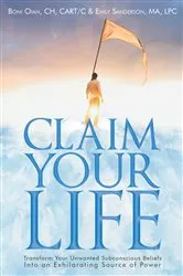 Book cover of Claim Your Life by Boni Oian CH CART