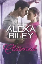 Book cover of Claimed: A For Her Novel by Alexa Riley
