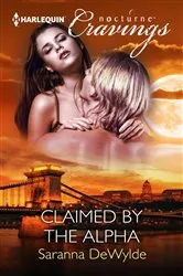 Book cover of Claimed by the Alpha by Saranna DeWylde