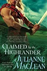 Book cover of Claimed by the Highlander by Julianne MacLean