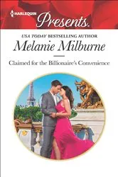 Book cover of Claimed for the Billionaire's Convenience by Melanie Milburne