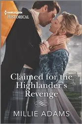Book cover of Claimed for the Highlander's Revenge by Millie Adams